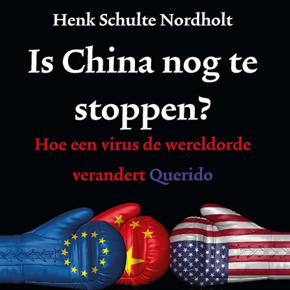 Is China nog te stoppen?, Henk Schulte Nordholt - Luisterboek MP3 - 9789021461403
