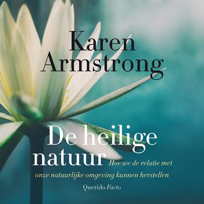 De heilige natuur, Karen Armstrong - Luisterboek MP3 - 9789021475172