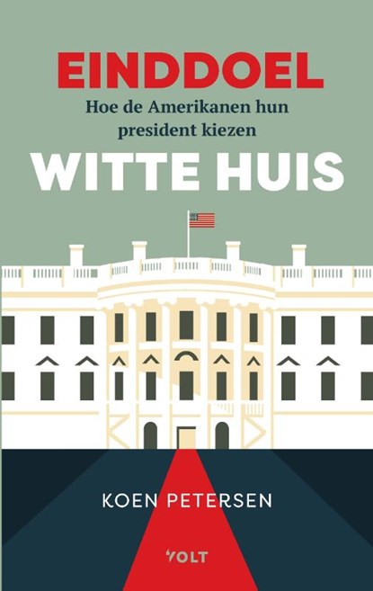 Einddoel Witte Huis 2024, Koen Petersen - Paperback - 9789021475288