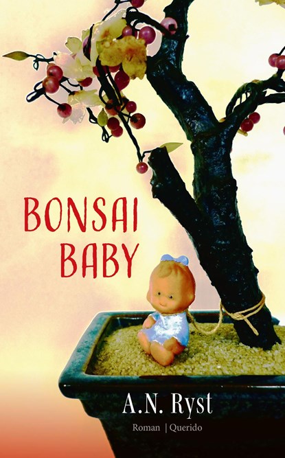 Bonsaibaby, A.N. Ryst - Ebook - 9789021476643