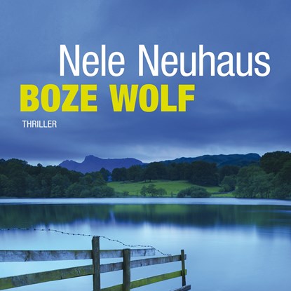 Boze wolf, Nele Neuhaus - Luisterboek MP3 - 9789021479095