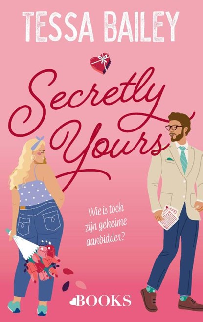 Secretly yours, Tessa Bailey - Paperback - 9789021485478
