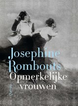 Opmerkelijke vrouwen, Josephine Rombouts -  - 9789021487359