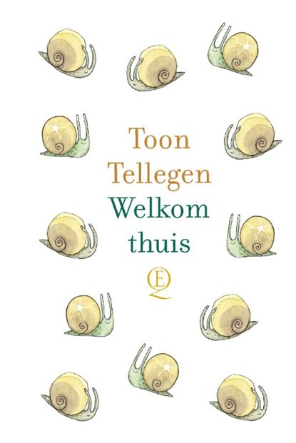 Welkom thuis, Toon Tellegen - Gebonden - 9789021487410