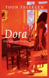 Dora, Toon Tellegen -  - 9789021489582