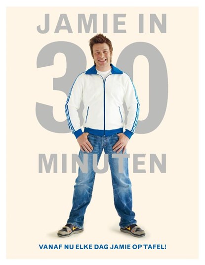 Jamie in 30 minuten, Jamie Oliver - Gebonden - 9789021549248