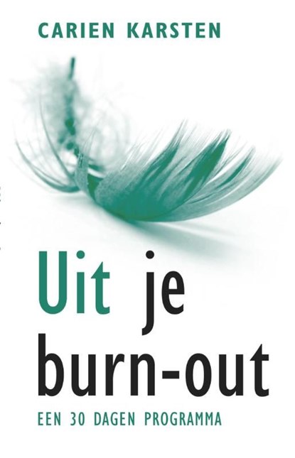 Uit je burnout, Carien Karsten - Ebook - 9789021552491