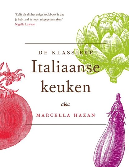 De klassieke Italiaanse keuken, Marcella Hazan - Ebook - 9789021556369