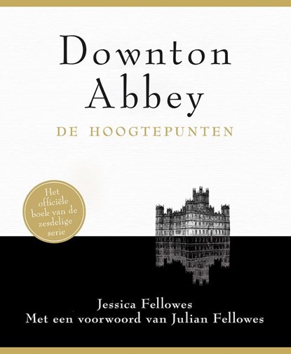 Downton Abbey, Jessica Fellowes - Gebonden - 9789021560670