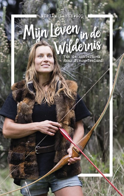 Mijn leven in de wildernis, Miriam Lancewood - Ebook - 9789021564104