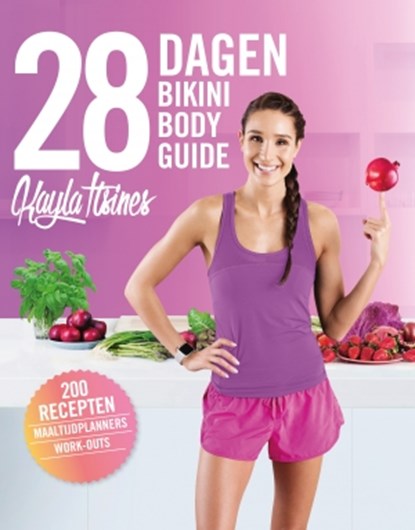 28 dagen Bikini Body Guide, Kayla Itsines - Paperback - 9789021565217