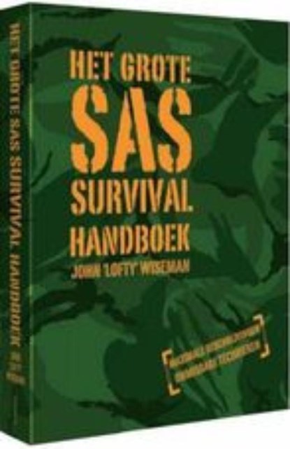 Het Grote SAS Survival Handboek, John Lofty Wiseman - Gebonden - 9789021569093