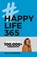 Happy Life 365, Kelly Weekers - Paperback - 9789021569444