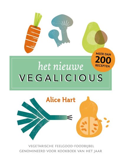 Het nieuwe Vegalicious, Alice Hart - Paperback - 9789021569567