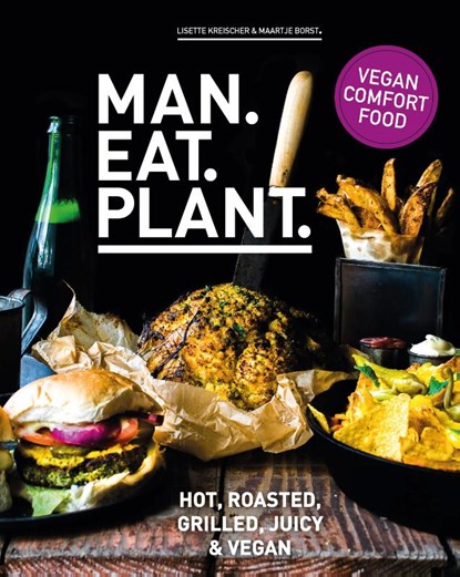 Man.Eat.Plant., Lisette Kreischer ; Maartje Borst - Gebonden - 9789021569826