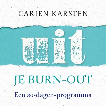 Uit je burnout, Carien Karsten - Luisterboek MP3 - 9789021573458