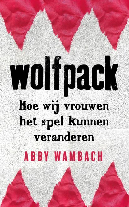 Wolfpack, Abby Wambach - Gebonden - 9789021574196