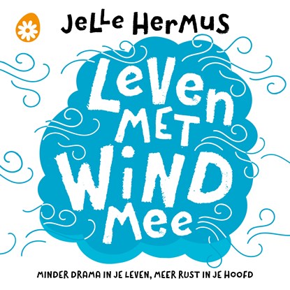 Leven met wind mee, Jelle Hermus - Luisterboek MP3 - 9789021574578