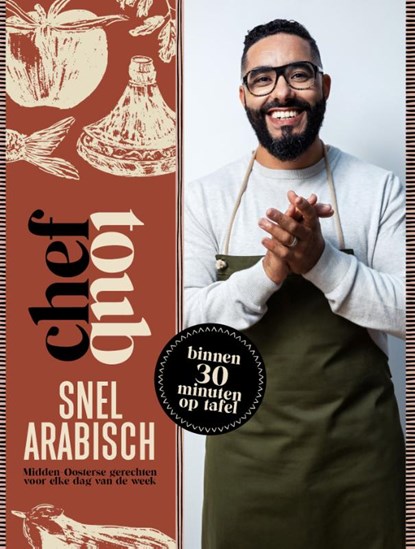 Chef Toub: Snel Arabisch, Mounir Toub - Gebonden - 9789021579269