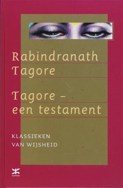 Tagore - een testament, TAGORE, Rabindranath - Gebonden - 9789021580289