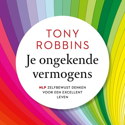 Je ongekende vermogens, Tony Robbins - Luisterboek MP3 - 9789021581101