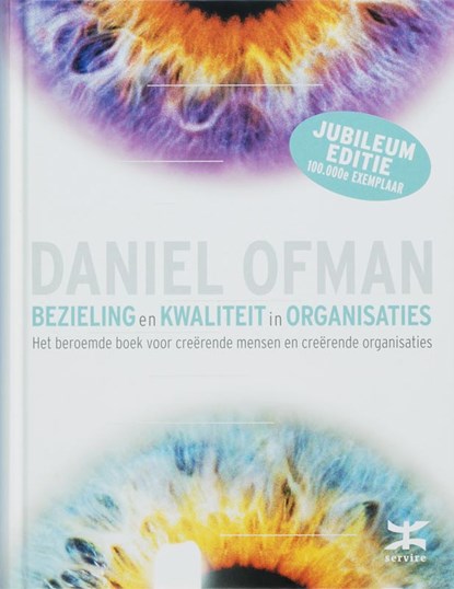 Bezieling en kwaliteit in organisaties, Daniel Ofman - Gebonden - 9789021583464