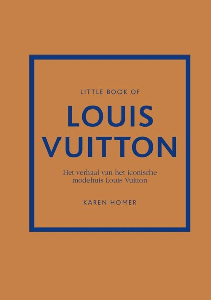 Little Book of Louis Vuitton, Karen Homer - Gebonden - 9789021587660