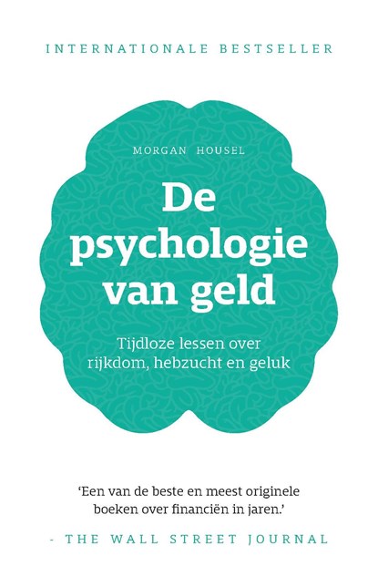 De psychologie van geld, Morgan Housel - Ebook - 9789021590752
