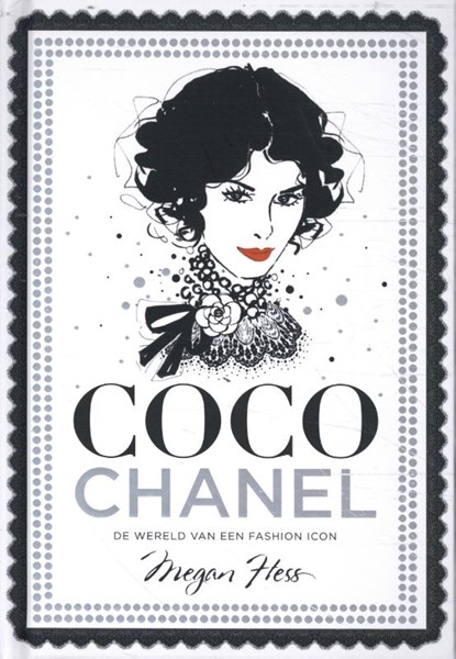 Coco Chanel, Megan Hess - Gebonden - 9789021599465