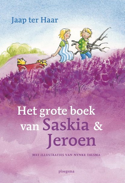 Het grote boek van Saskia en Jeroen, Jaap ter Haar - Gebonden - 9789021672328