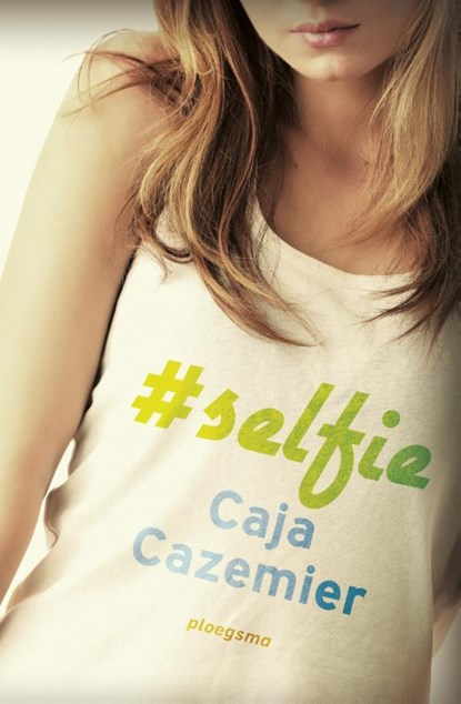 Selfie, Caja Cazemier - Gebonden - 9789021673301
