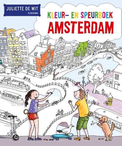 Kleur- en speurboek Amsterdam, Juliette de Wit - Paperback - 9789021675671