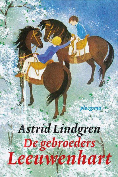 De gebroeders Leeuwenhart, Astrid Lindgren - Paperback - 9789021679495