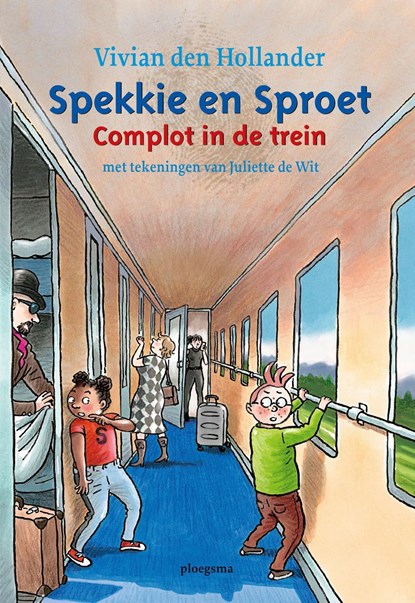 Spekkie en Sproet: Complot in de trein, Vivian den Hollander - Ebook - 9789021679709