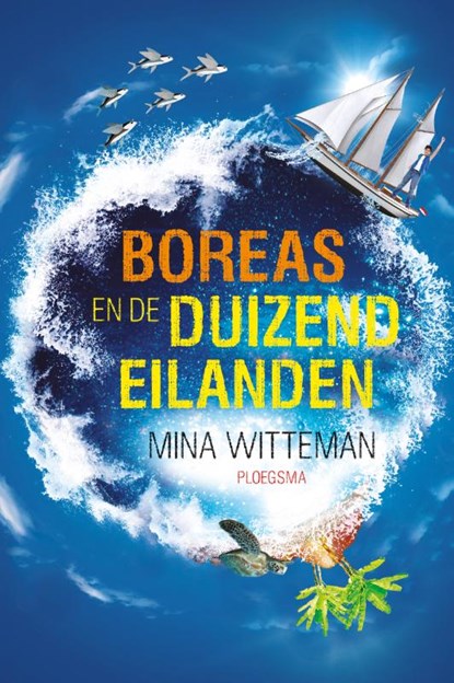Boreas en de duizend eilanden, Mina Witteman - Paperback - 9789021681993