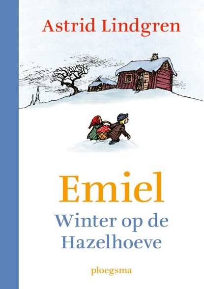 Emiel: Winter op de Hazelhoeve, Astrid Lindgren - Gebonden - 9789021682464