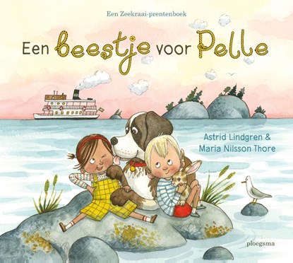 Samen op het eiland Zeekraai: Een beestje voor Pelle, Astrid Lindgren - Gebonden - 9789021682853