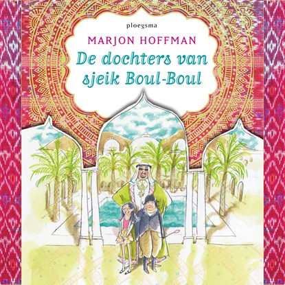 De dochters van sjeik Boul-Boul, Marjon Hoffman - Luisterboek MP3 - 9789021682938