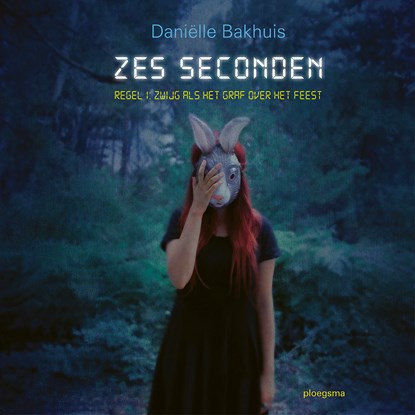 Zes seconden, Daniëlle Bakhuis - Luisterboek MP3 - 9789021683881