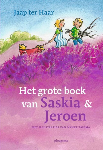 Het grote boek van Saskia en Jeroen, Jaap ter Haar - Paperback - 9789021685663