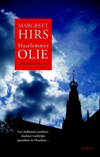 Haarlemmerolie, Margreet Hirs - Ebook - 9789021804897
