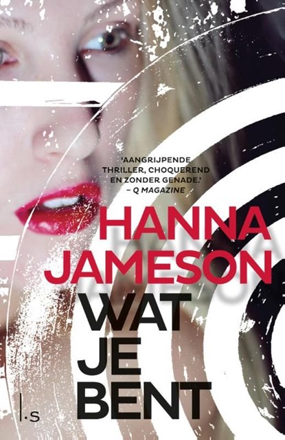 Wat je bent, Hanna Jameson - Ebook - 9789021808093