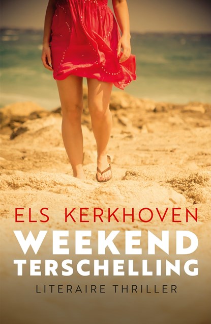 Weekend Terschelling, Els Kerkhoven - Ebook - 9789021809199
