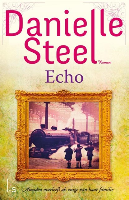 Echo, Danielle Steel - Paperback - 9789021810133