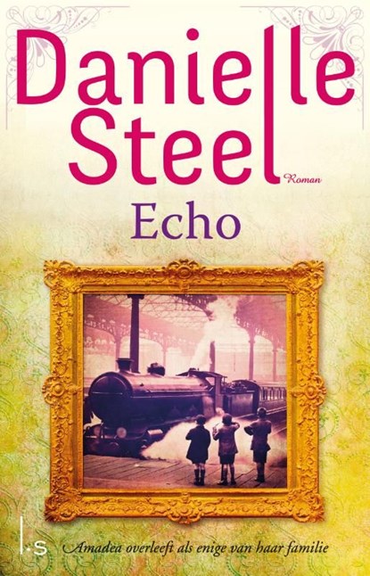 Echo, Danielle Steel - Ebook - 9789021810157