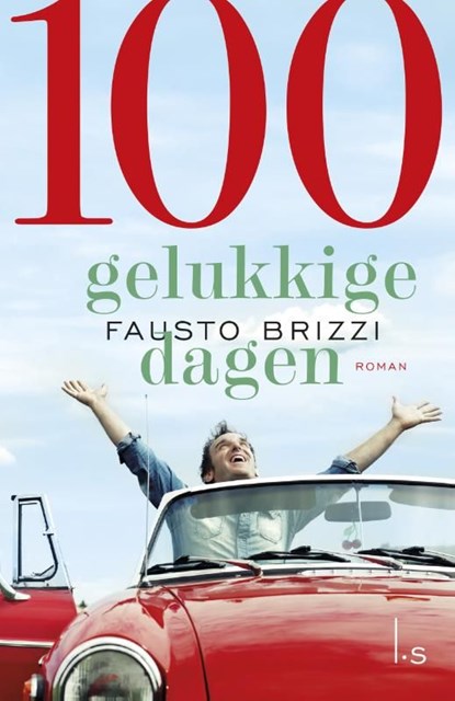 100 gelukkige dagen, Fausto Brizzi - Ebook - 9789021810324