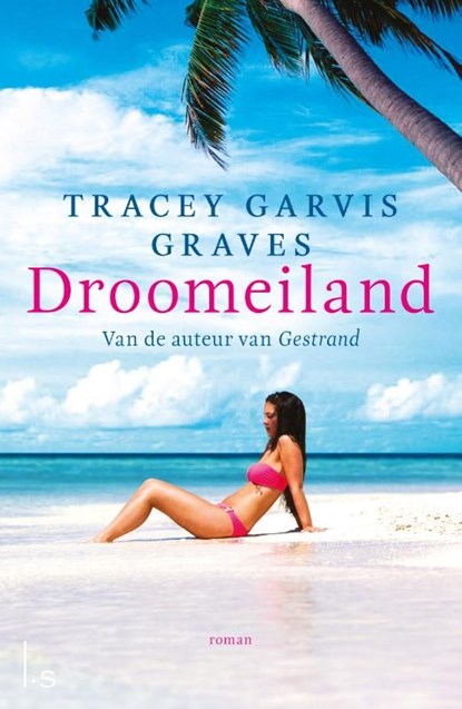 Droomeiland, Tracey Garvis Graves - Ebook - 9789021810379