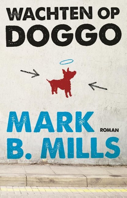 Wachten op Doggo, Mark B. Mills - Ebook - 9789021810539