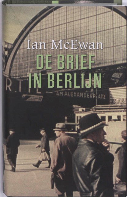De brief in Berlijn, Ian McEwan - Gebonden - 9789022324912