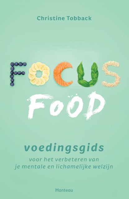 Focusfood, Christine Tobback - Paperback - 9789022331491